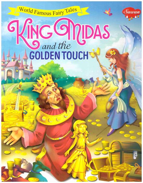 completing story the golden touch|King Midas: The Golden Touch: Once there was a king called .